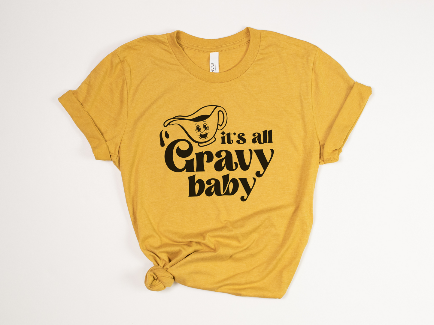 Funny Thanksgiving T-Shirt - "It's All Gravy Baby" - Humorous Turkey Day Tee