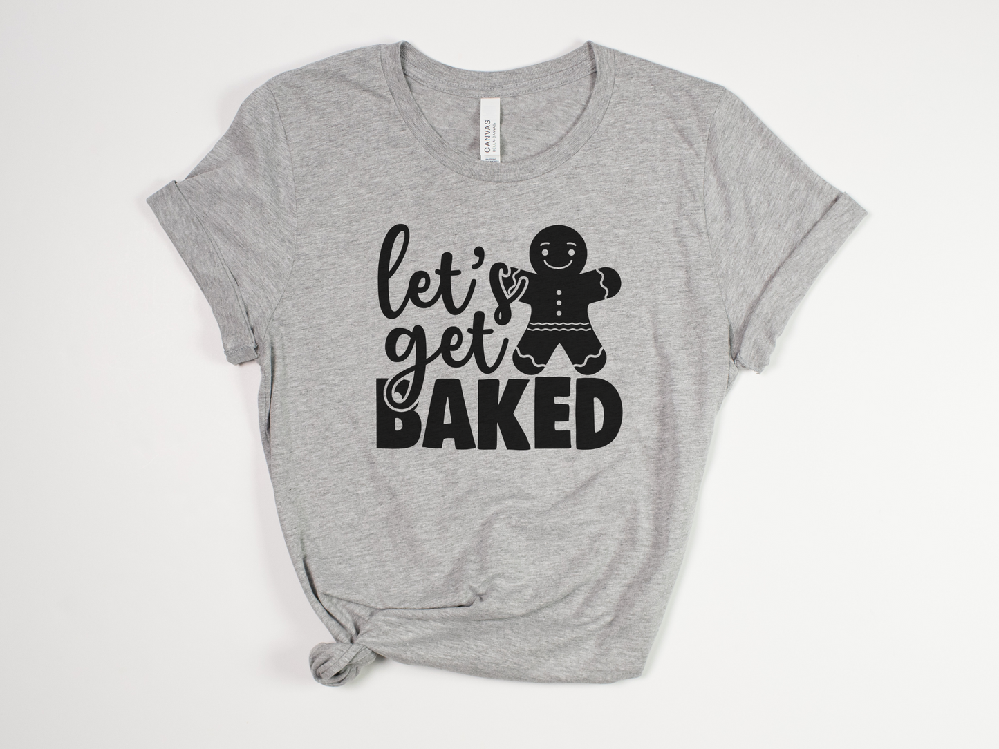 Funny Christmas T-Shirt - "Let's Get Baked" Gingerbread Man Cookie Tee