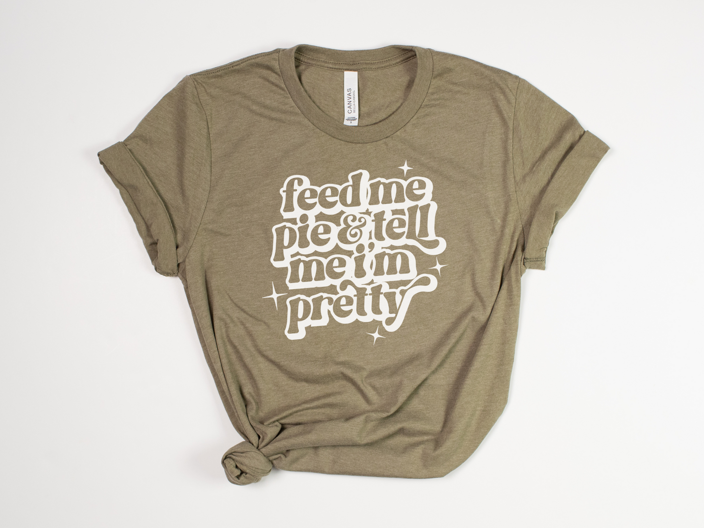 Funny Thanksgiving T-Shirt - "Feed Me Pie & Tell Me I'm Pretty" - Retro Turkey Day Tee