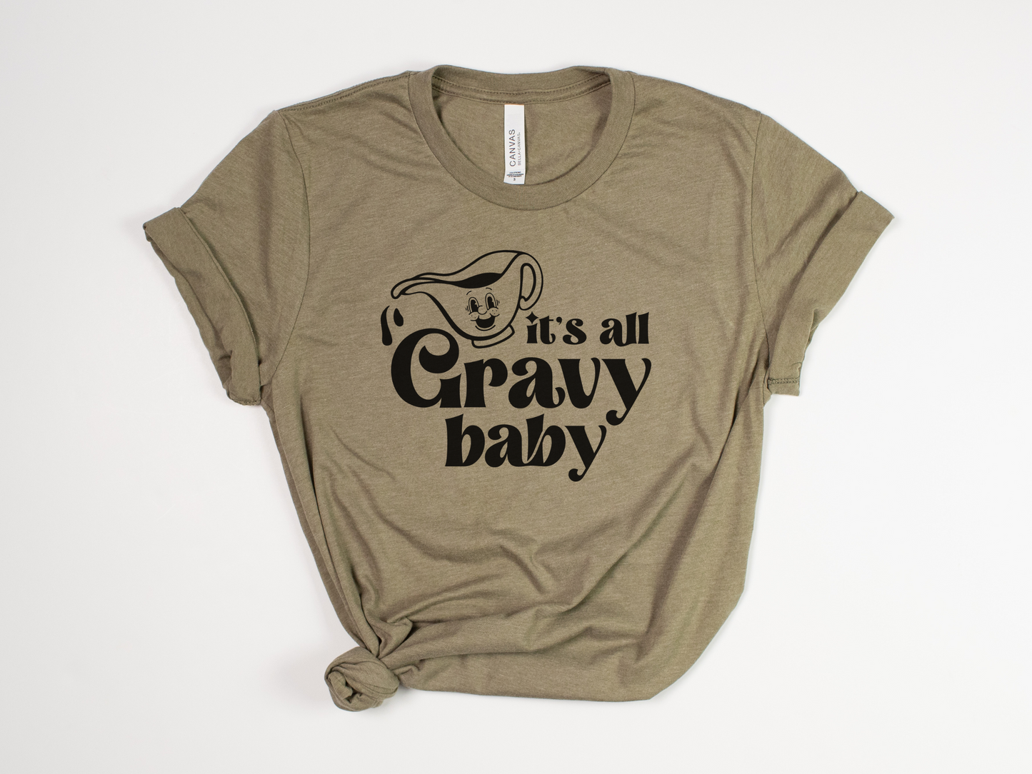 Funny Thanksgiving T-Shirt - "It's All Gravy Baby" - Humorous Turkey Day Tee