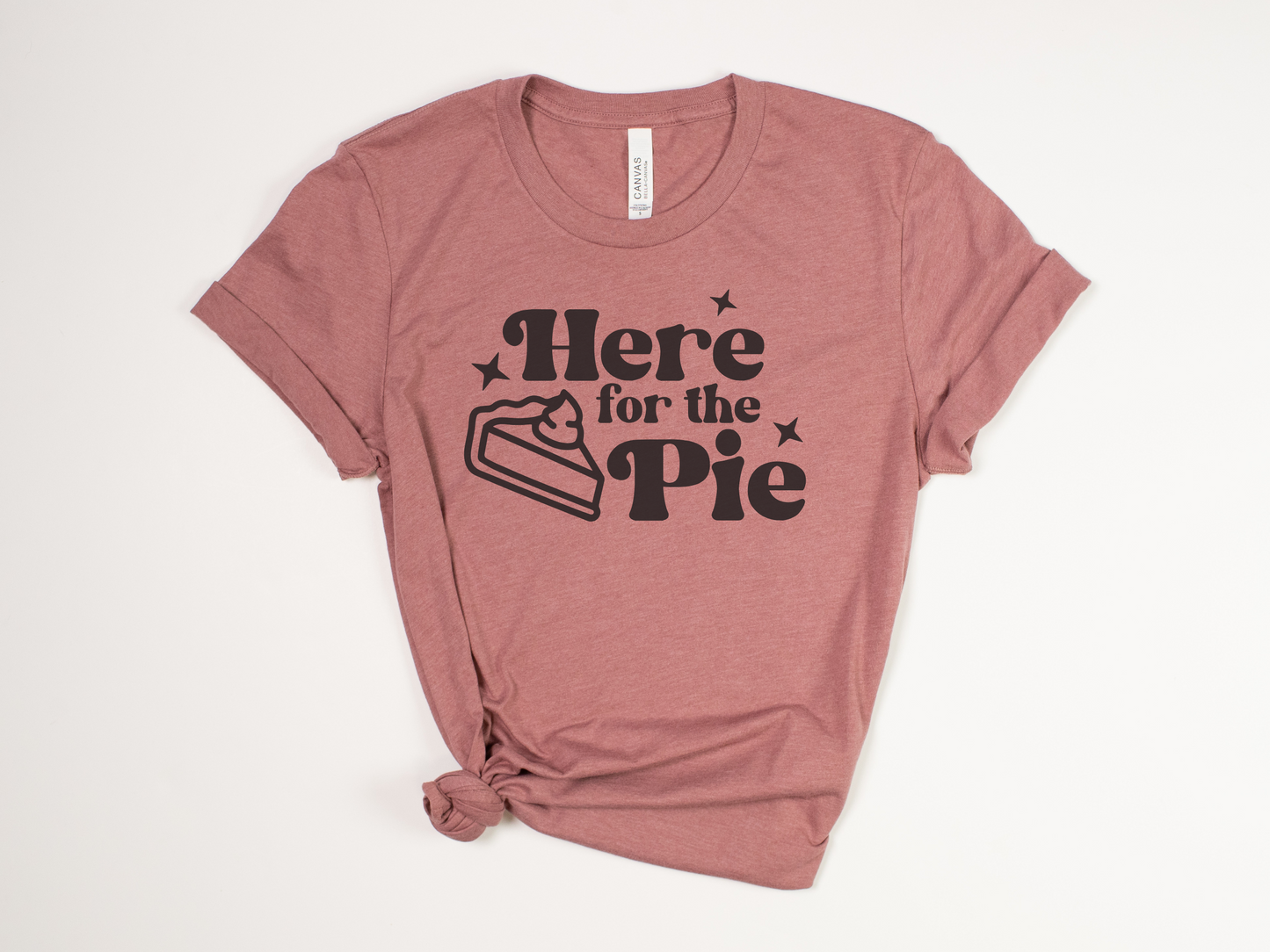 Funny Thanksgiving T-Shirt - "Here for the Pie" - Retro Thanksgiving Tee