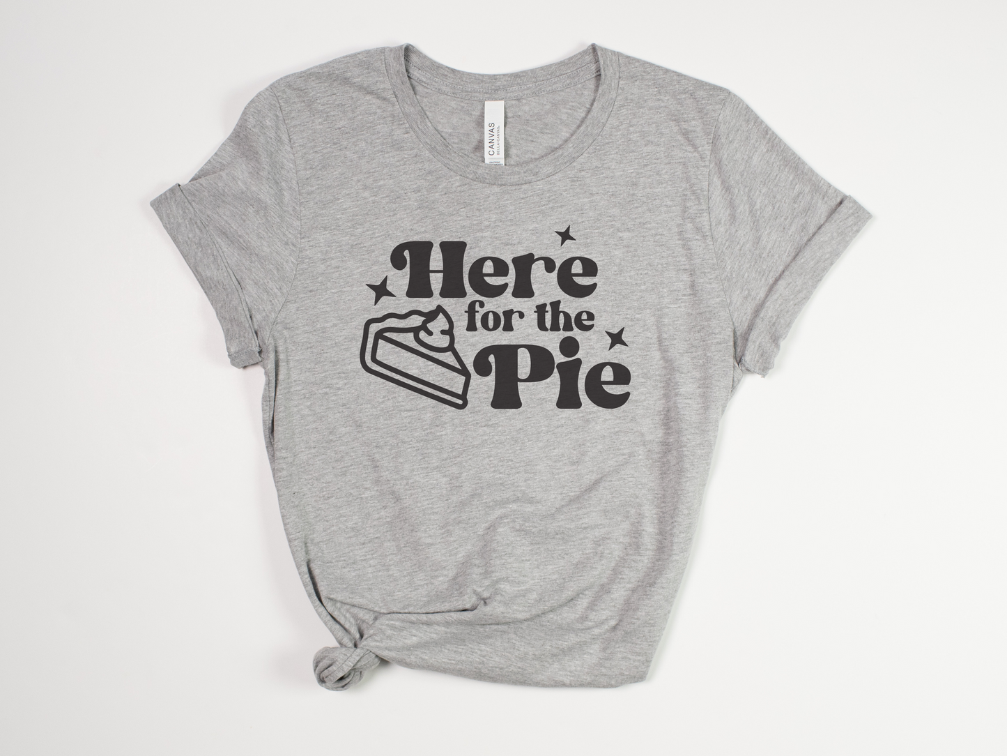 Funny Thanksgiving T-Shirt - "Here for the Pie" - Retro Thanksgiving Tee