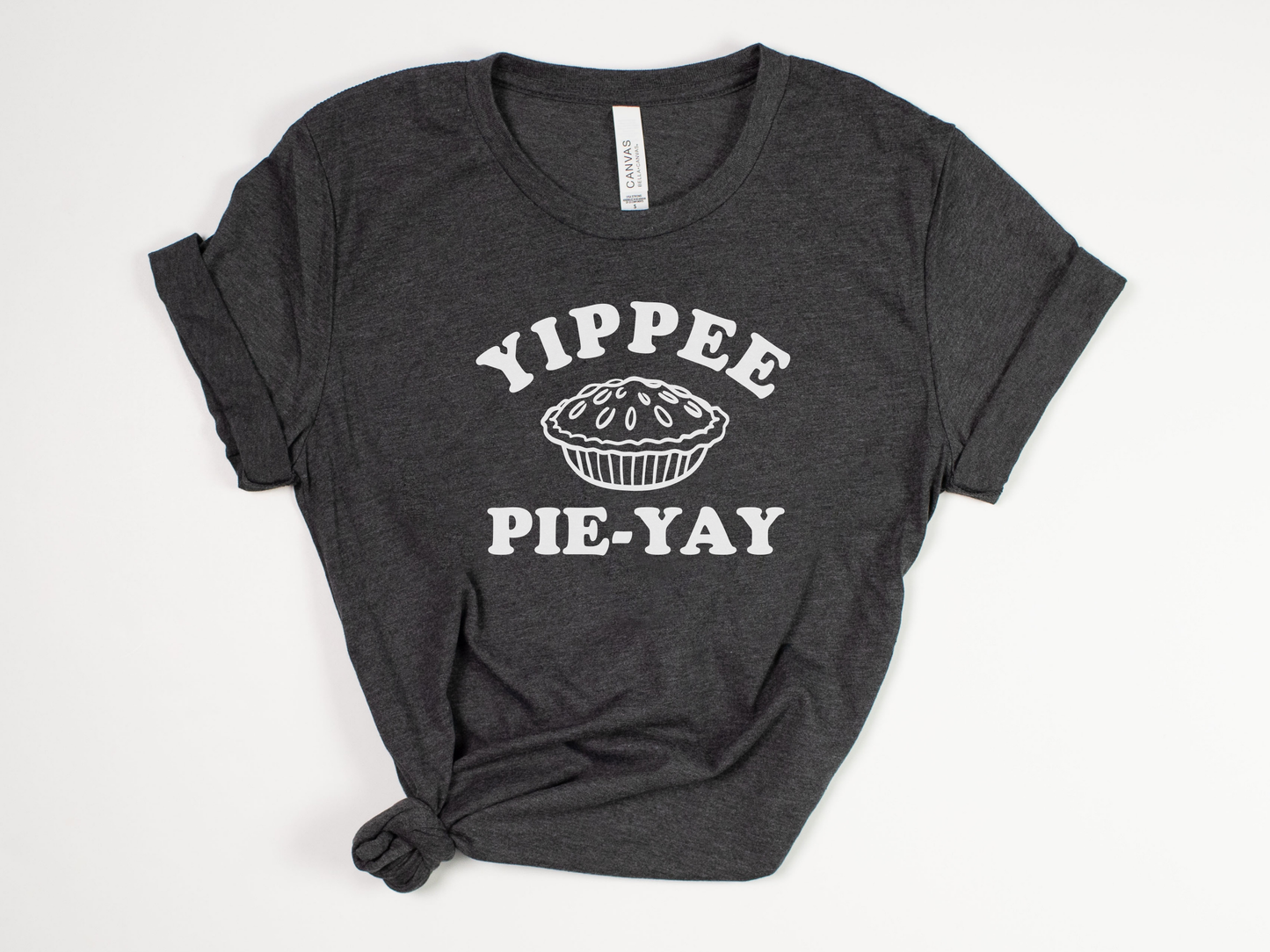 Funny Thanksgiving T-Shirt - "Yippee Pie-Yay" - Retro Thanksgiving Tee